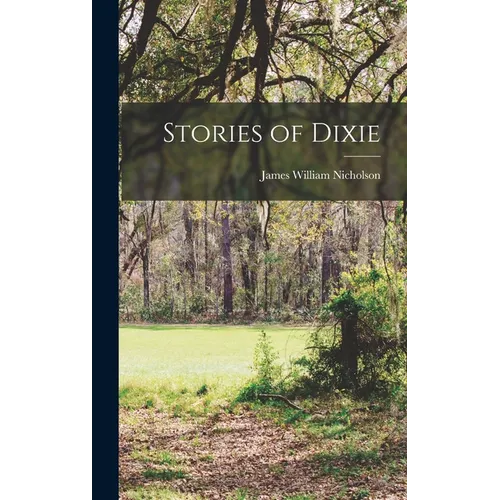 Stories of Dixie - Hardcover
