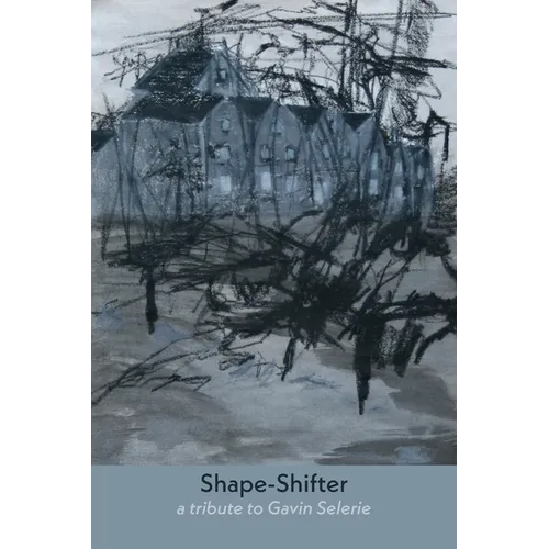 Shape-Shifter: a tribute to Gavin Selerie - Paperback