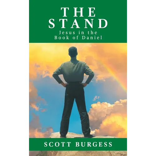 The Stand: Jesus in the Book of Daniel - Hardcover