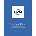 The UVM Primer: A Step-by-Step Introduction to the Universal Verification Methodology - Paperback