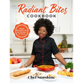 Radiant Bites - Hardcover
