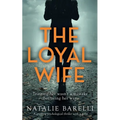 The Loyal Wife: A gripping psychological thriller with a twist - Paperback