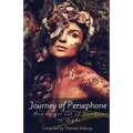 Journey of Persephone: How to get out of Darkness to Light - Paperback