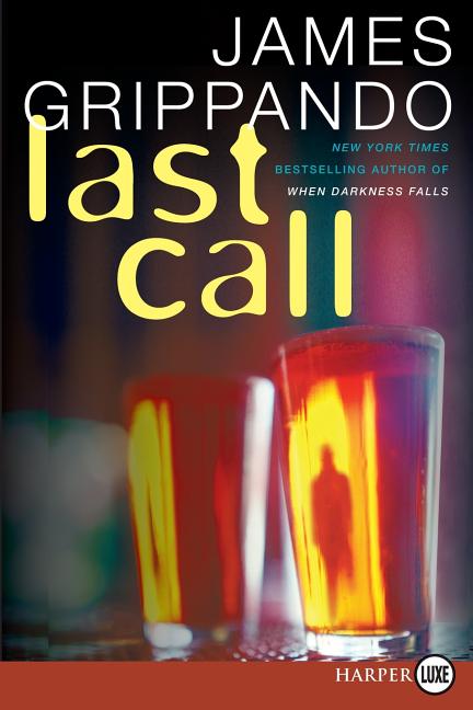 Last Call: A Novel of Suspense - Paperback