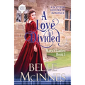 A Love Divided: A Scottish Historical Romance - Paperback