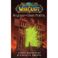 World of Warcraft: Beyond the Dark Portal - Mass Market Paperbound