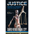 Justice: Pathway to Freedom and Cultural Unity - Paperback
