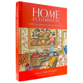 Home: A Celebration: Notable Voices Reflect on the Meaning of Home - Hardcover