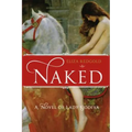 Naked: A Novel of Lady Godiva - Paperback