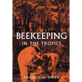 Beekeeping in the Tropics - Paperback