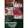 Medical Mafia To Modern Marx - Paperback