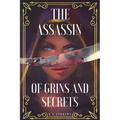 The Assassin of Grins and Secrets - Paperback