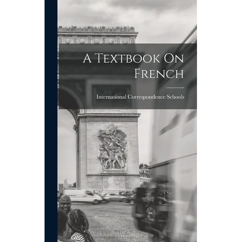 A Textbook On French - Hardcover