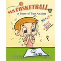 Mathsketball: A Story of Test Anxiety - Paperback