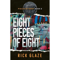 Eight Pieces of Eight - Paperback