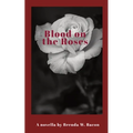Blood on the Roses - Paperback