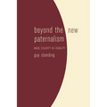 Beyond the New Paternalism: Basic Security as Equality - Paperback