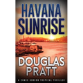 Havana Sunrise: A Chase Gordon Tropical Thriller - Paperback