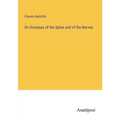 On Diseases of the Spine and of the Nerves - Paperback