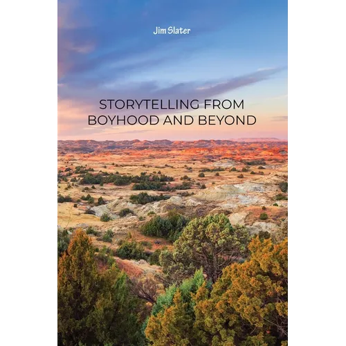 Storytelling from Boyhood and Beyond - Paperback