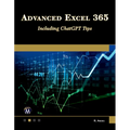 Advanced Excel 365: Including ChatGPT Tips - Paperback