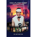 I Was A Playboy Rabbit - Paperback