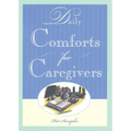Daily Comforts for Caregivers - Paperback