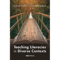 Teaching Literacies in Diverse Contexts - Paperback