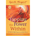Tapping the Power Within: A Path to Self-Empowerment for Women: 20th Anniversary Edition - Paperback