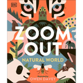 Zoom Out Natural World: Discover 12 Iconic Animals and Their Incredible Ecosystems - Hardcover