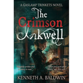 The Crimson Inkwell: A Gaslamp Trinkets Novel - Paperback