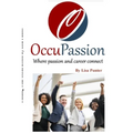 OccuPassion Where passion and career connect - Paperback