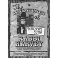 The Adventures of Rabbi Harvey Teacher's Guide: The Complete Teacher's Guide to the Adventures of Rabbi Harvey: A Graphic Novel of Jewish Wisdom and W - Paperback