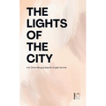 The Lights of the City And Other Bilingual Spanish-English Stories - Paperback