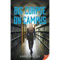 Big Corpse on Campus - Paperback