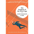 The Problem of the Wire Cage: A Gideon Fell Mystery - Hardcover