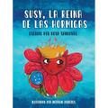 Susy, La Reina de las Hormigas - Hardcover