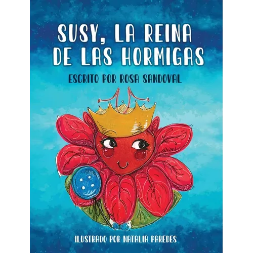 Susy, La Reina de las Hormigas - Hardcover