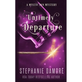 Untimely Departure: A Paranormal Cozy Mystery - Paperback
