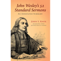 John Wesley's 52 Standard Sermons: An Annotated Summary - Paperback