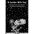 "A Garden With You": Poems, illustrations and short stories - Paperback