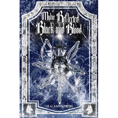 Malice Reflected in Black and Blood - Paperback