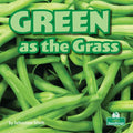 Green as the Grass - Library Binding