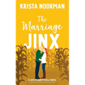 The Marriage Jinx: a sweet small town romantic comedy - Paperback
