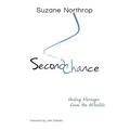 Second Chance: Healing Messages From The Afterlife - Paperback