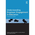Understanding Employer Engagement in Education: Theories and evidence - Paperback
