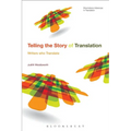 Telling the Story of Translation: Writers Who Translate - Paperback