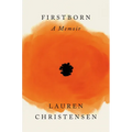 Firstborn: A Memoir - Hardcover