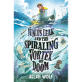 Junius Leak and the Spiraling Vortex of Doom - Hardcover