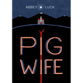 Pig Wife - Paperback